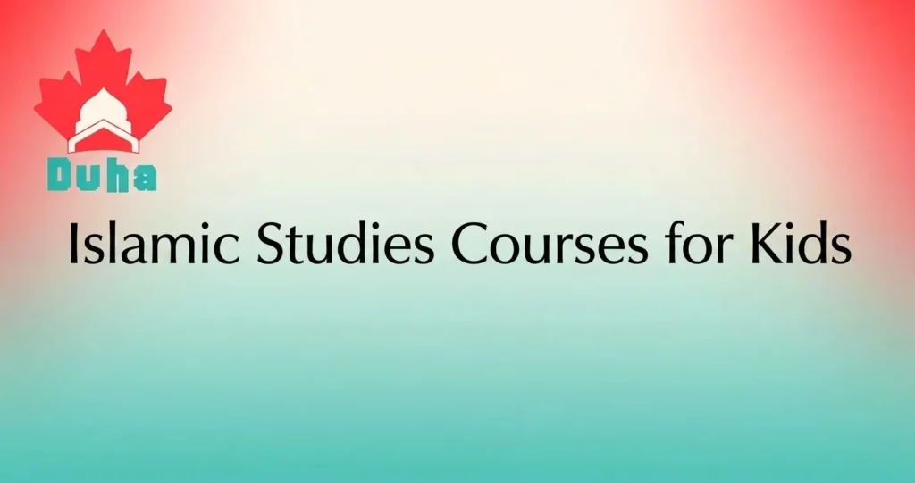 Islamic Studies Courses for Kids 