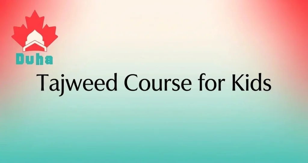 Tajweed Course for Kids