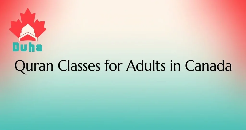 Quran Classes for Adults in Canada