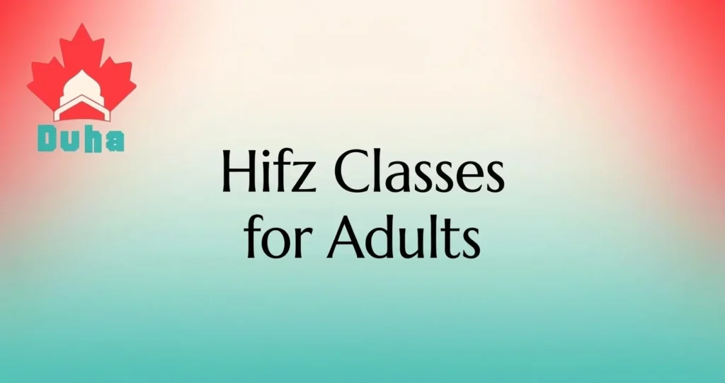 Hifz Classes for Adults